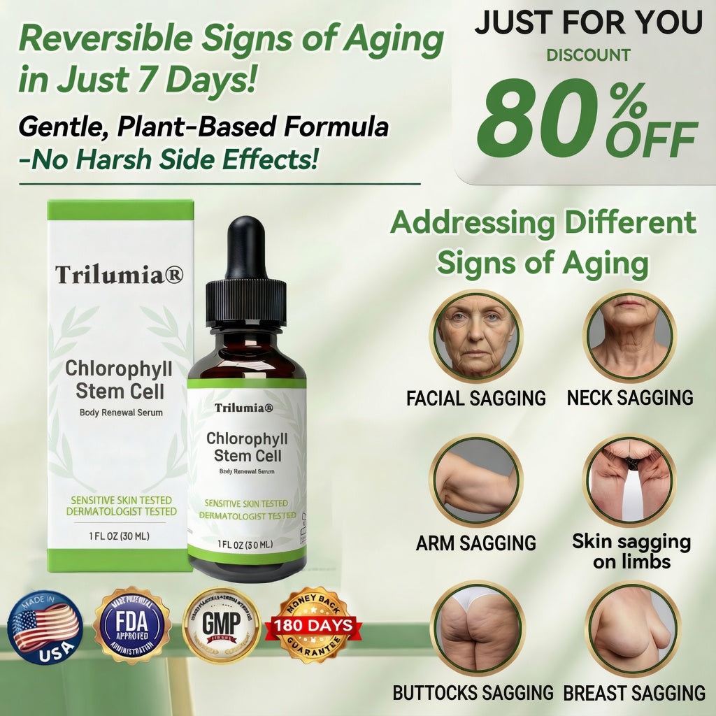 Once Daily, Visible Changes in 7 Days✅𝑇𝑟𝑖𝑙𝑢𝑚𝑖𝑎® 𝖢𝗁𝗅𝗈𝗋𝗈𝗉𝗁𝗒𝗅𝗅 & 𝑆𝑡𝑒𝑚 𝐶𝑒𝑙𝑙 𝖻𝗈𝖽𝗒 𝗋𝖾𝗇𝖾𝗐𝖺𝗅 𝗌𝖾𝗋𝗎𝗆（𝐿𝑖𝑓𝑡 & 𝐹𝑖𝑟𝑚 𝑆𝑎𝑔𝑔𝑖𝑛𝑔 𝑆𝑘𝑖𝑛 & 𝑅𝑒𝑑𝑢𝑐𝑒 𝑊𝑟𝑖𝑛𝑘𝑙𝑒 𝐹𝑜𝑟𝑚𝑎𝑡𝑖𝑜𝑛🐦‍🔥